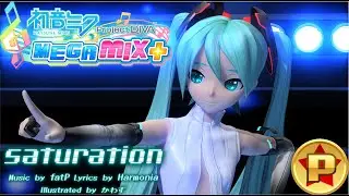 Saturation | Hatsune Miku : Project DIVA MegaMix+ | Hard | PERFECT