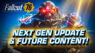 Fallout 76 HUGE News: Next Gen Update & New Content Coming Soon!