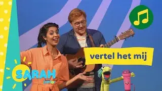 vertel het mij | Sarah zingt | Ketnet Junior