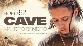 Perfil #92 - Cave - Maldito Bendito (LLOUIS & WOODPECKER)