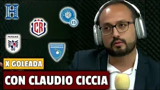 COSTA RICA, PANAMÁ, HONDURAS, Y LIGA DE NACIONES CON CLAUDIO CICCIA