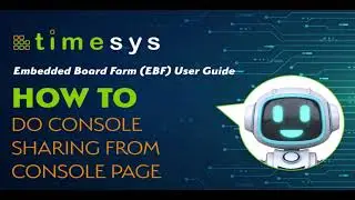 P23 Timesys Embedded Board Farm EBF User Guide: Console Sharing from console page