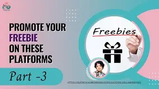 Get Your Freebie in Front of Thousands: Promote on 100+ Platforms (Most Are Free!) - Part 3
