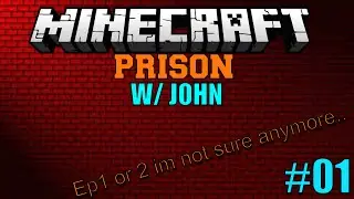 Minecraft:Prison:#01:/With John : Im Locked up Again