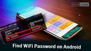 How to Find Wifi Password in Your Android Device 2017 | Android Lover