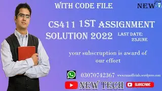 Cs411 Assignment 1 solution 2022(With Code File ) cs411 Assignment solution || Full Marks