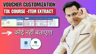VOUCHER CUSTOMIZATION TDL - Item Extra Details | Tally TDL Course 