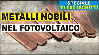 METALLI DA USARE NEL FOTOVOLTAICO