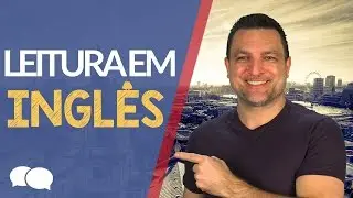 Aula de leitura em Inglês # 9