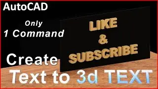 HOW TO CREATE 3D TEXT, 3d text in AutoCAD ,2D to 3D TEXT, TEXT IN CAD ,  3d, cad, autocad, annex it