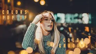 Photoshop CC Tutorial : Professional Color Grading Tutorial - Color Pop Up - Free Preset