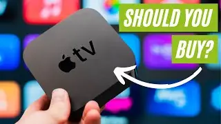 Apple TV 4K: Should You Buy?