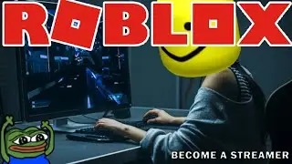 ROBLOX: Become a Streamer and Prove Mom Wrong