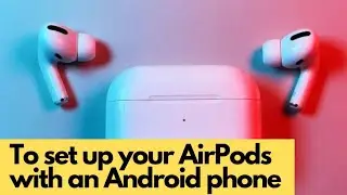 How to Connect Apple Airpods Pro with Android Smartphones? #appleairpod #appleairpodspro2 #apple