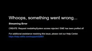 [Solved ] Firefox Netflix DRM Error | Whoops  Something Went Wrong
