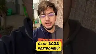 CLAT 2022 postponed?