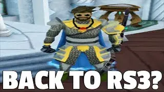 RETURNING TO RS3?