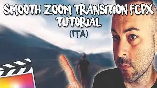 Come fare smooth zoom [Final Cut] [tutorial italiano]+effects presets
