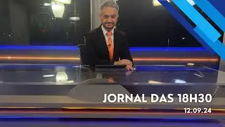 Jornal das 18h30 | Quinta-feira (12/Set/2024)