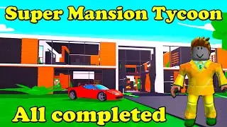 Roblox Super Mansion Tycoon All completed Golden Builder
