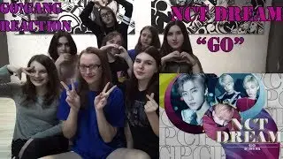 Реакция на клип NCT DREAM (엔시티 드림) 'GO' / MV Reaction