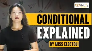 Conditionals in English Grammar Explained | Miss Electoli | Easy & Clear Guide 