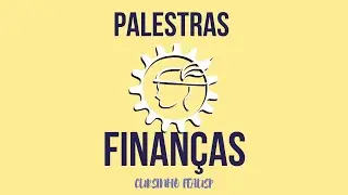 Finanças - Feira de Profissões Cursinho FEA USP