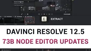 DaVinci Resolve 12.5 - 73b Node Editor 12.5 Updates