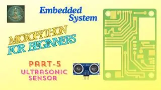 Part 6: HC-SR04 Ultrasonic Sensor & Buzzer Tutorial | Raspberry Pi Pico