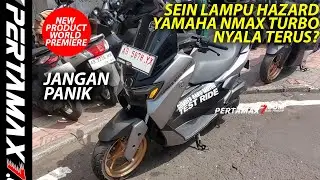 Sein Lampu Hazard Yamaha NMAX Turbo Neo Nyala Terus Padahal Kunci Kontak Off Jangan Panik #nmaxturbo