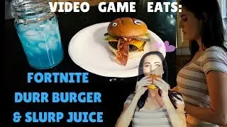 VIDEO GAME EATS: Fortnite Durr Burger and Slurp Juice Cocktail