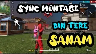Bin Tere Sanam Ff Montage Video ❤!!