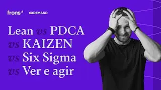 Quando usar e quais as diferenças de Lean, PDCA, Kaizen, Ver e agir e Six Sigma?