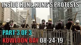 Inside Hong Kong's Protests | Part 3 of 3 | Kowloon Bay