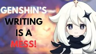 The Problem With Genshin's Dialogue: Treating Players Like Amnesiacs