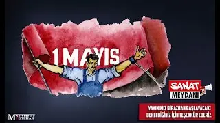 Sanat Meydanı No: 6 1 Mayıs Özel Canlı Yayını