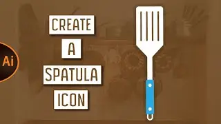 How to Create a Spatula icon Using Illustrator (Beginner Tutorial)