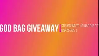 GOD BAG GIVEAWAY | BOOGA BOOGA ENDED