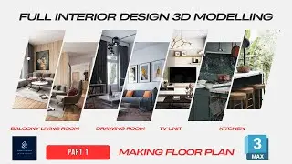 Full 3D Interior Modeling:  | Comprehensive Series for Living, Kitchen, Drawing | Part 1 #3d