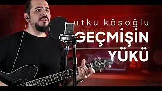 Utku Kösoğlu - GEÇMİŞİN YÜKÜ (Akustik Cover) #pentagram #gecmisinyuku #cover