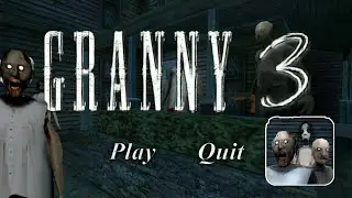 ГРЕННИ 3 ВЫШЛА НА АНДРОИД! НОВАЯ ИГРА ПРО БАБУШКУ ГРЕННИ! GRANNY 3
