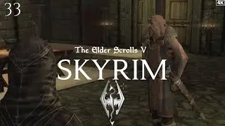 Skyrim Gameplay - Part 33 | Anniversary Edition | No Commentary | 4K