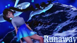 [MMD] Runaway [Model DL]