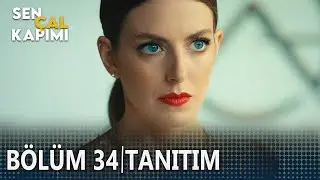 Sen Çal Kapımı 34. Bölüm Tanıtımı