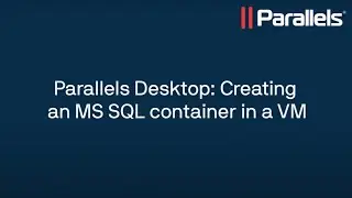 Parallels Desktop: Creating an MS SQL server in Visual Studio Code