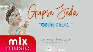 Gupse Seda - Gelin Kınası 