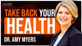 Healing the Thyroid Naturally with Dr. Amy Myers | Align Podcast #516