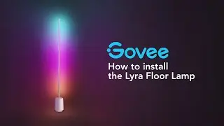 How to install Govee Lyra floor lamp