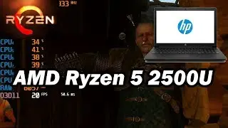 AMD Ryzen 5 2500U \ Vega 8 \ 8GB RAM \ The Witcher 3: Wild Hunt \ @720p low settings