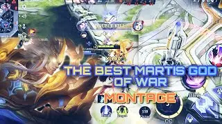 THE BEST MARTIS GOD OF WAR MONTAGE 🔥 | EPIC REVAMP | [ MOBILE LEGENDS ]